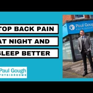 How To Stop Back Pain At Night And Sleep Better