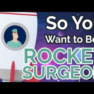 So You Want to Be a ROCKET SURGEON [Ep. 33]