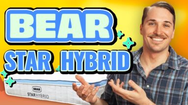 Bear Star Hybrid Mattress Review - Reasons to Buy/NOT Buy (NEW)