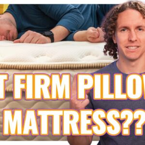 Best Firm Pillow Top Mattress | Our Top 4 Supportive Beds!
